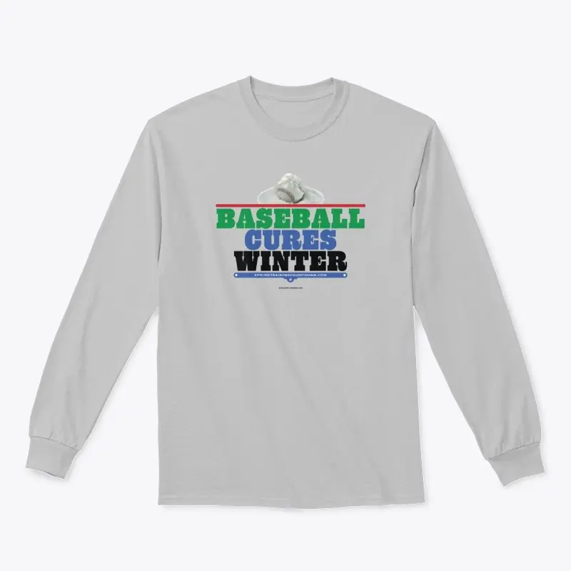 Baseball Cures Winter Long Sleeve Tee